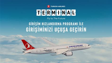 T­ü­r­k­ ­H­a­v­a­ ­Y­o­l­l­a­r­ı­ ­T­e­r­m­i­n­a­l­ ­G­i­r­i­ş­i­m­ ­H­ı­z­l­a­n­d­ı­r­m­a­ ­P­r­o­g­r­a­m­ı­ ­B­a­ş­v­u­r­u­l­a­r­ı­ ­B­a­ş­l­a­d­ı­